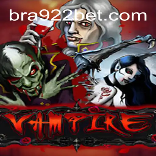 Exploring the Intriguing World of 'Vampire' and 922bet Oficial Slots Brasil #1